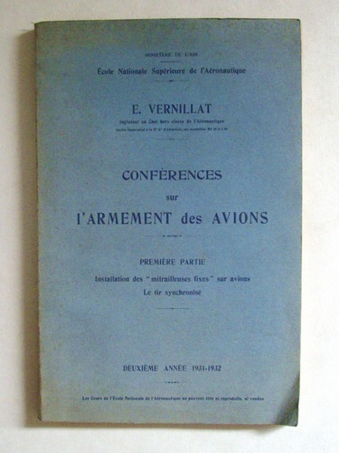 Conférences sur l'armement des Avions. Première Partie : Installation des …