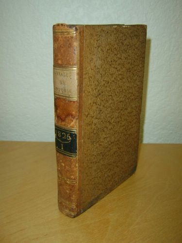 Annales de Chimie et de Physique. 1825 - Volume 1 …