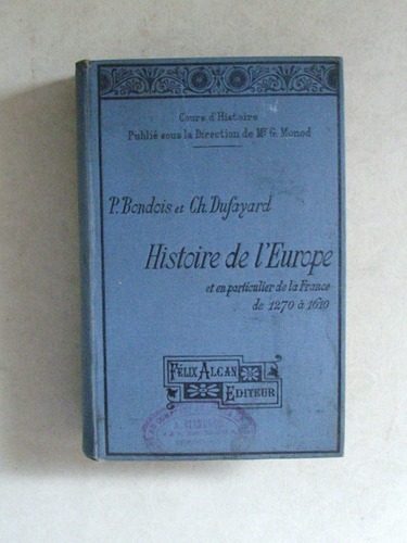 Histoire de l'Europe et en particulier de la France de …