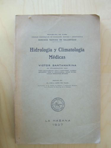 Hidrologia y Climatologia Medicas [ with a letter, signed by …