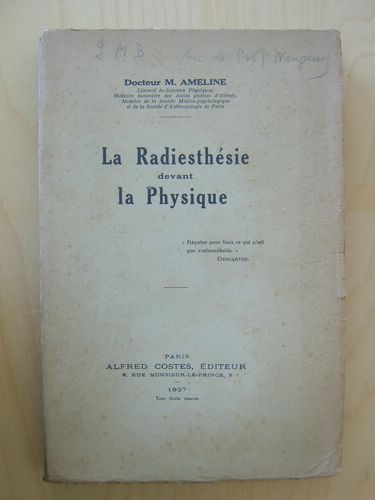 La Radiesthésie devant la Physique.