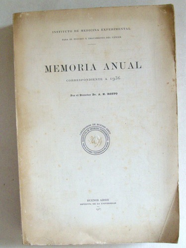 Memoria Anual correspondiente a 1936 del Instituto de Medicina Experimental …