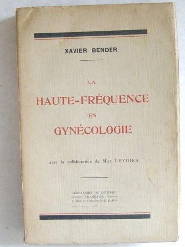 La Haute-Fréquence en gynécologie.