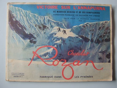 Victoire sur l’Annapurna de Maurice Herzog et de ses Compagnons. …