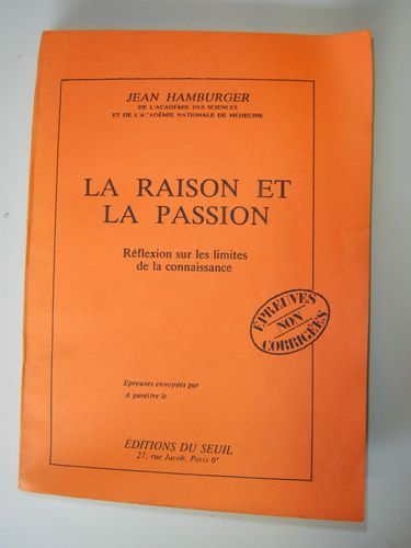 La raison et la passion. Réflexion sur les limites de …