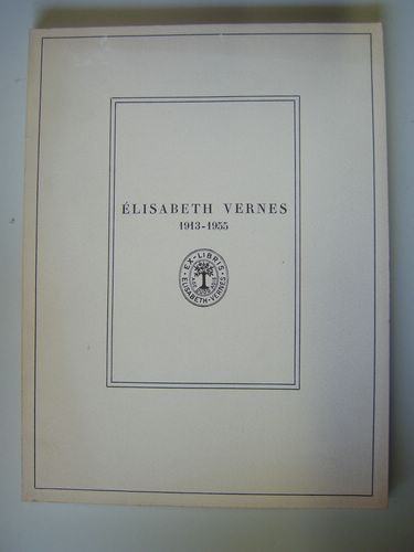 Elisabeth Vernes 1913 - 1955