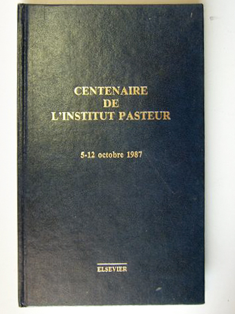 Centenaire de l’Institut Pasteur. 5 - 12 octobre 1987