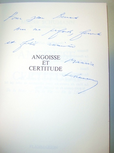 Angoisse et certitude. [ Livre dédicacé par l'auteur ]