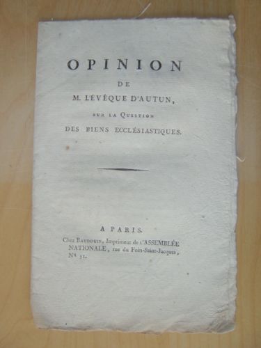 Opinion de M. l'Evêque d'Autun, sur la question des Biens …