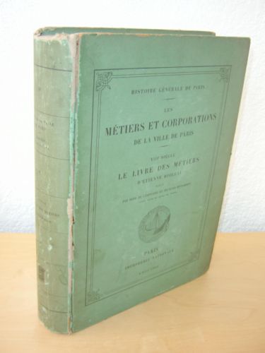 Histoire Générale de Paris. Les Métiers et Corporations de la …