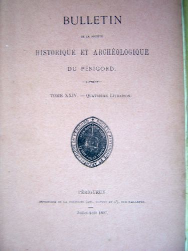 Bulletin de la Société Historique et Archéologique du Périgord [ …