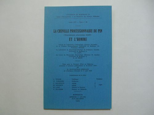 La chenille processionnaire du Pin (Thaumetopea pityocampa Schiff) et l'Homme. …