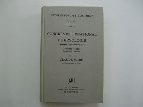 Congrès International de Bryologie , Bordeaux 21-23 Novembre 1977, Comptes …