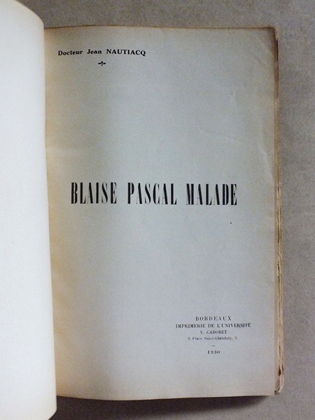 Blaise Pascal Malade