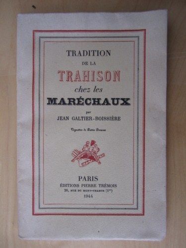 Tradition de la Trahison chez les Maréchaux. [ Dédicacé par …