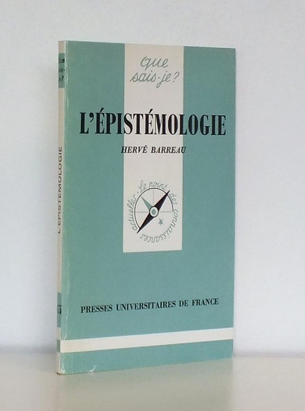 L'épistémologie [ dédicacé par l'auteur ]