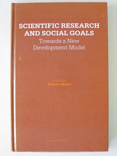 Scientific Research and Social Goals. Towards a New Development Model. …
