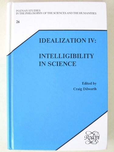 Idealization IV : Intelligibility in Science.