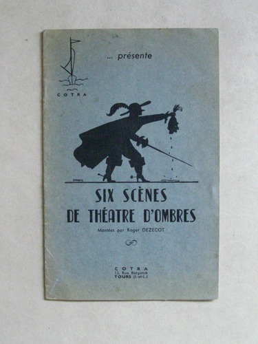 Cotra. présente Six scènes de Théâtre d'ombres.