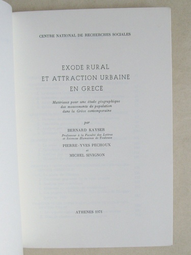 Exode rural et attraction urbaine en Grèce. [ Livre dédicacé …