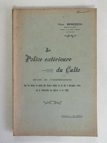 La Police extérieure du Culte. Etude de Jurisprudence sur les …