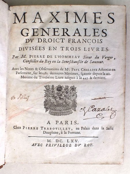 Maximes générales du Droict François divisées en Trois Livres. [ …