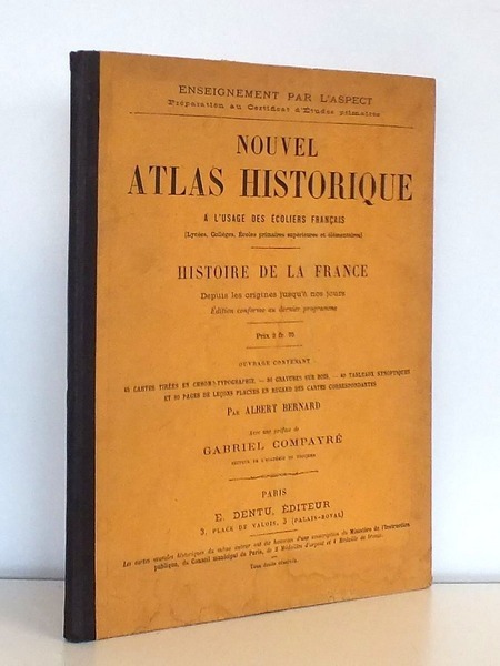 Nouvel Atlas Historique à l'usage des écoliers (Lycées, Collèges, Ecoles …