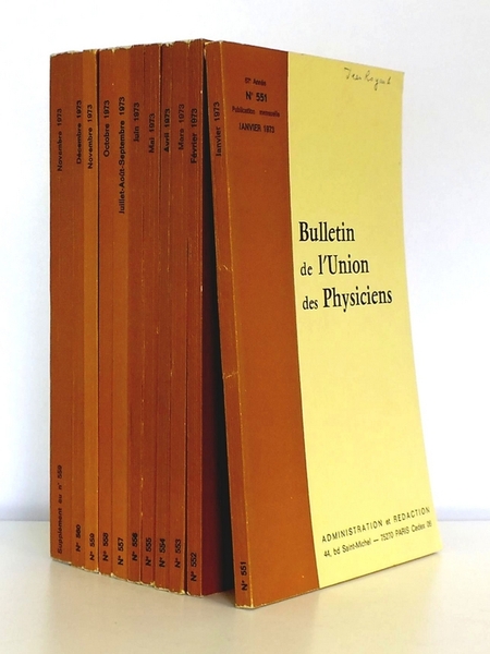 Bulletin de L'Union des Physiciens - Année 1973 [ 67e …