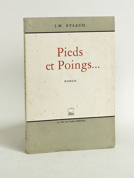 Pieds et poings. [ Livre dédicacé par l'auteur ]