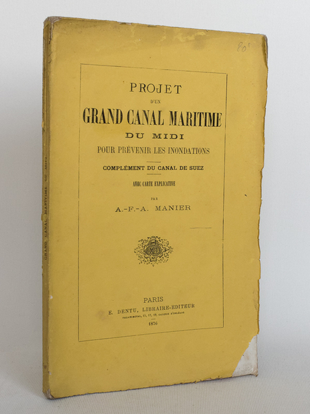 Projet d'un Grand Canal Maritime du Midi pour prévenir les …