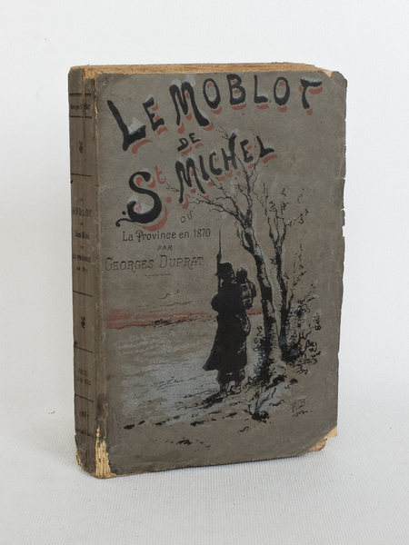 Le Moblot de St Michel ou la Province en 1870