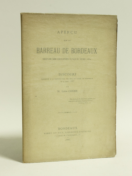 Aperçu sur le Barreau depuis ses origines jusque vers 1830. …