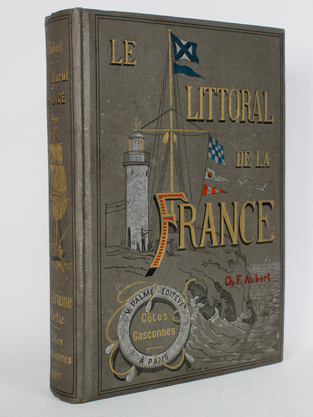 Le Littoral de la France. Quatrième Partie : De La …