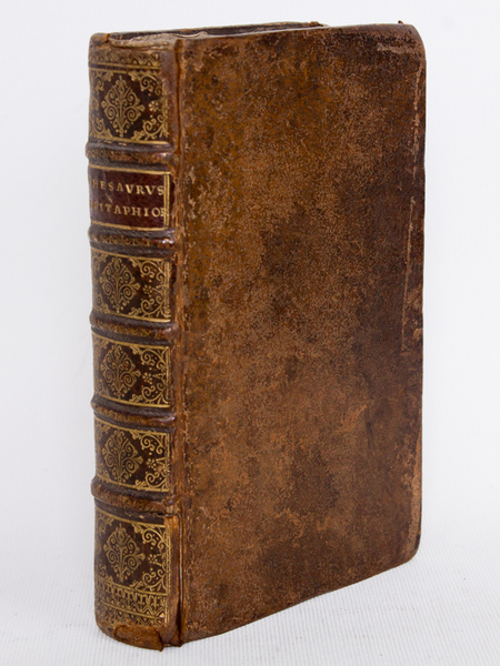 Thesaurus Epitaphiorum Veterum ac Recentium, Selectorum Ex Antiquis Inscriptionibus, omnique …