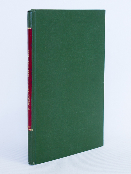 La Bibliomanie en 1878. Bibliographie rétrospective des adjudications les plus …