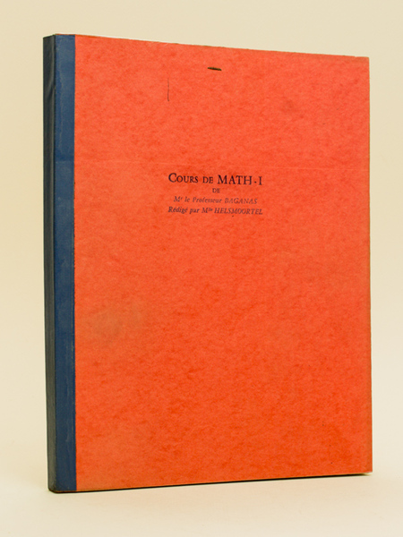 Cours partiel et provisoire de Mathématiques I. Année 1963-1964