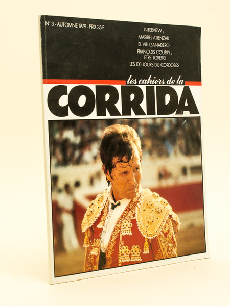 Les Cahiers de la corrida. Automne 1979 ( n° 3 …