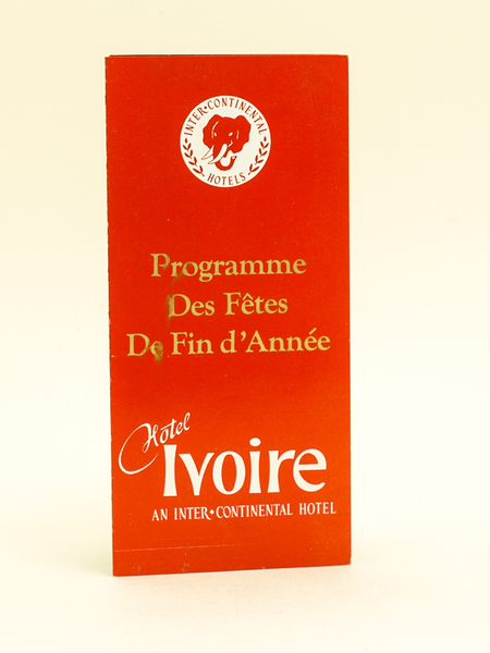 Hôtel Ivoire. An Intercontinental Hôtel. Programme des Fêtes de fin …