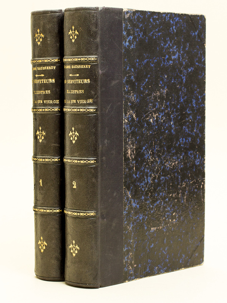Soixante Serviteurs Illustres de Marie, Mère de Dieu (2 Tomes …