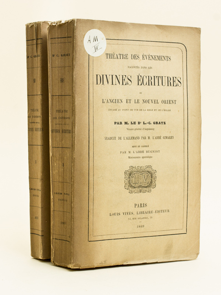 Théatre des Evènements racontés dans les Divines Ecritures ou l'Ancien …