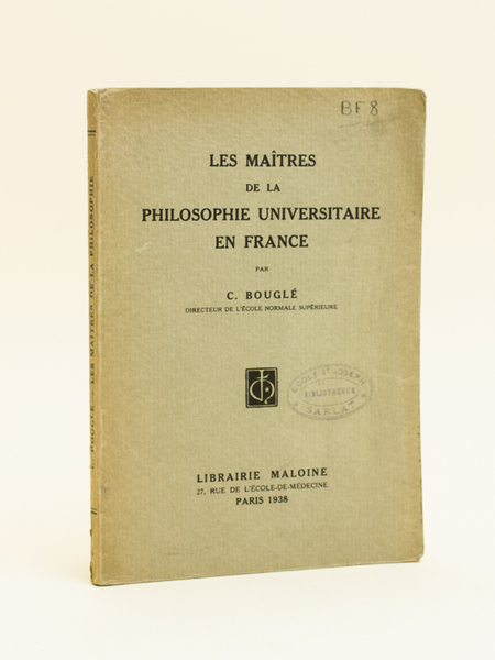 Les Maîtres de la Philosophie Universitaire en France.