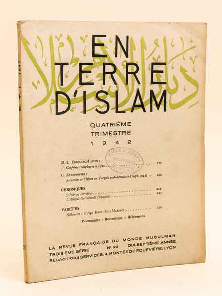 En Terre d'Islam. La Revue Française du Monde Musulman. Quatrième …