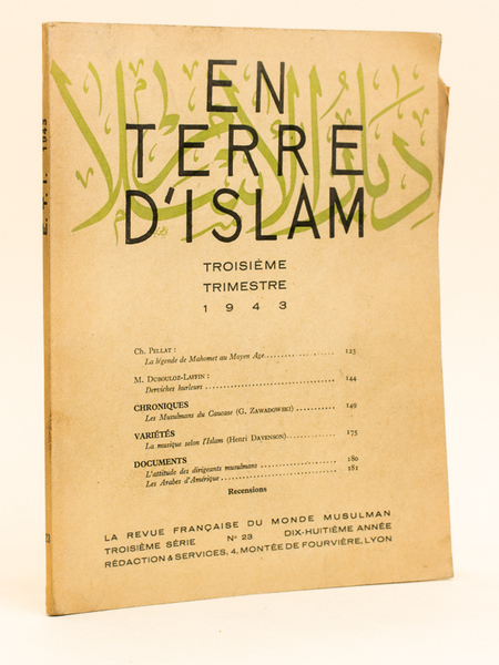 En Terre d'Islam. La Revue Française du Monde Musulman. Troisième …