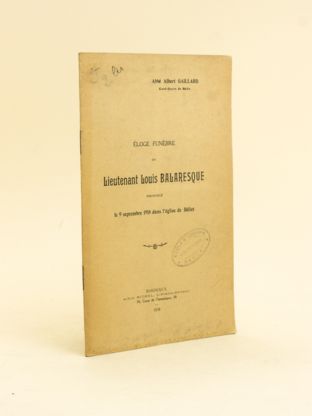 Eloge funèbre du Lieutenant Louis Balaresque prononcé le 9 septembre …