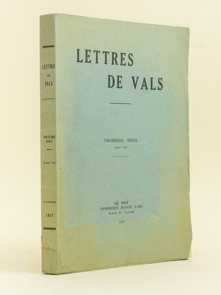 Lettres de Vals. Troisième série. Tome VIII [ Tome 8 …