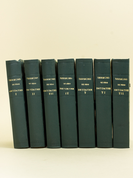 Sermons du Père Brydayne, Missionnaire Royal, publiés sur les manuscrits …