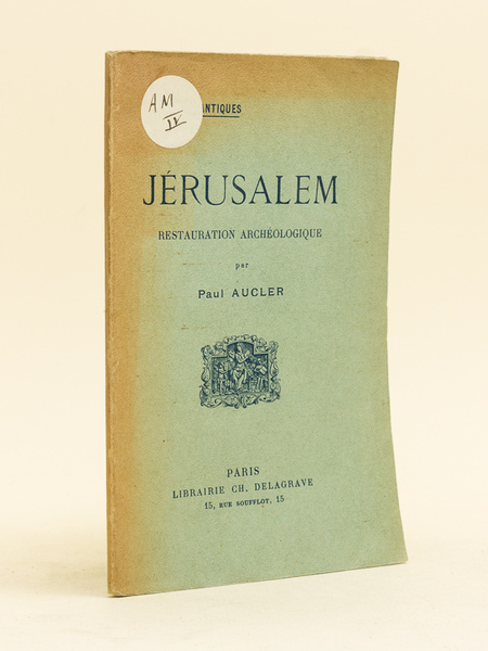 Jérusalem. Restauration archéologique.