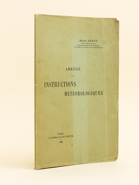 Abrégé des Instructions Météorologiques.