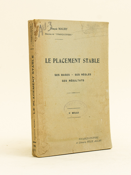 Le Placement Stable. Ses Bases - Ses Règles - Ses …