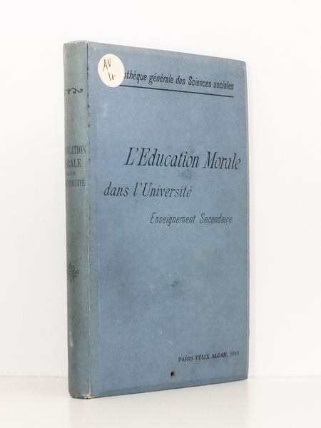 L'éducation morale dans l'Université ( Enseignement secondaire ) , Conférences …